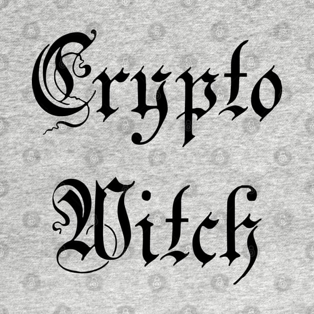 Crypto Witch by TraditionalWitchGifts